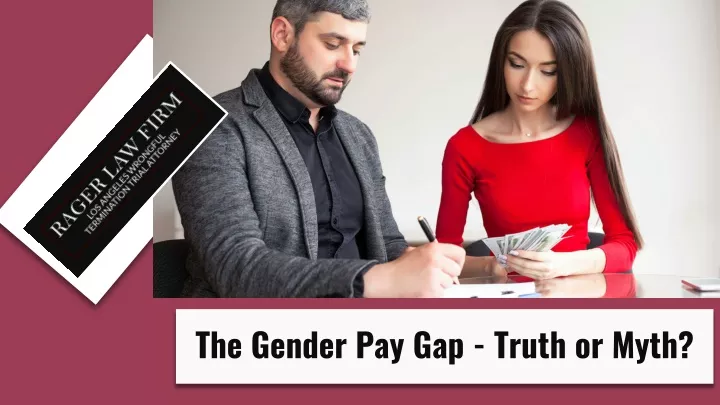 the gender pay gap truth or myth