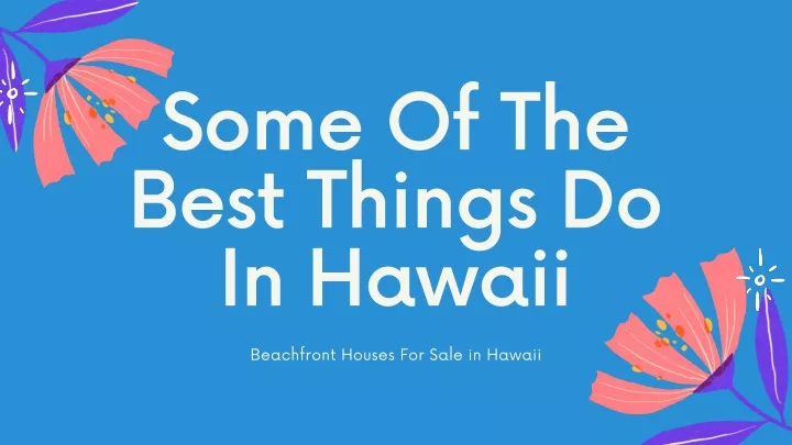 some of the best things do in hawaii