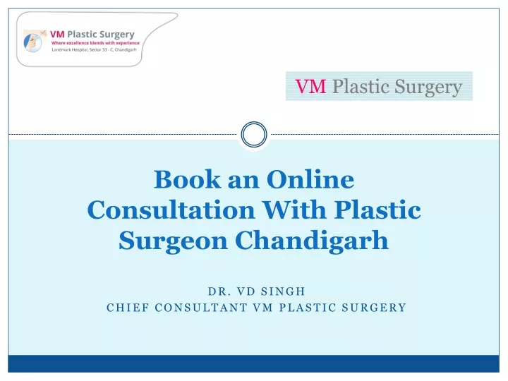 book an online consultation with plastic surgeon chandigarh