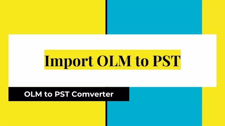 import olm to pst
