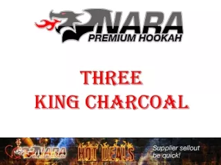 three king charcoal