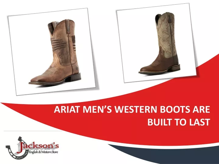 ariat men s western boots are built to last