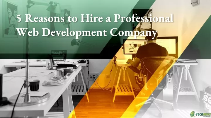 5 reasons to hire a professional web development company