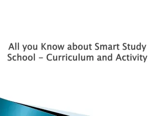 all you know about smart study school curriculum and activity