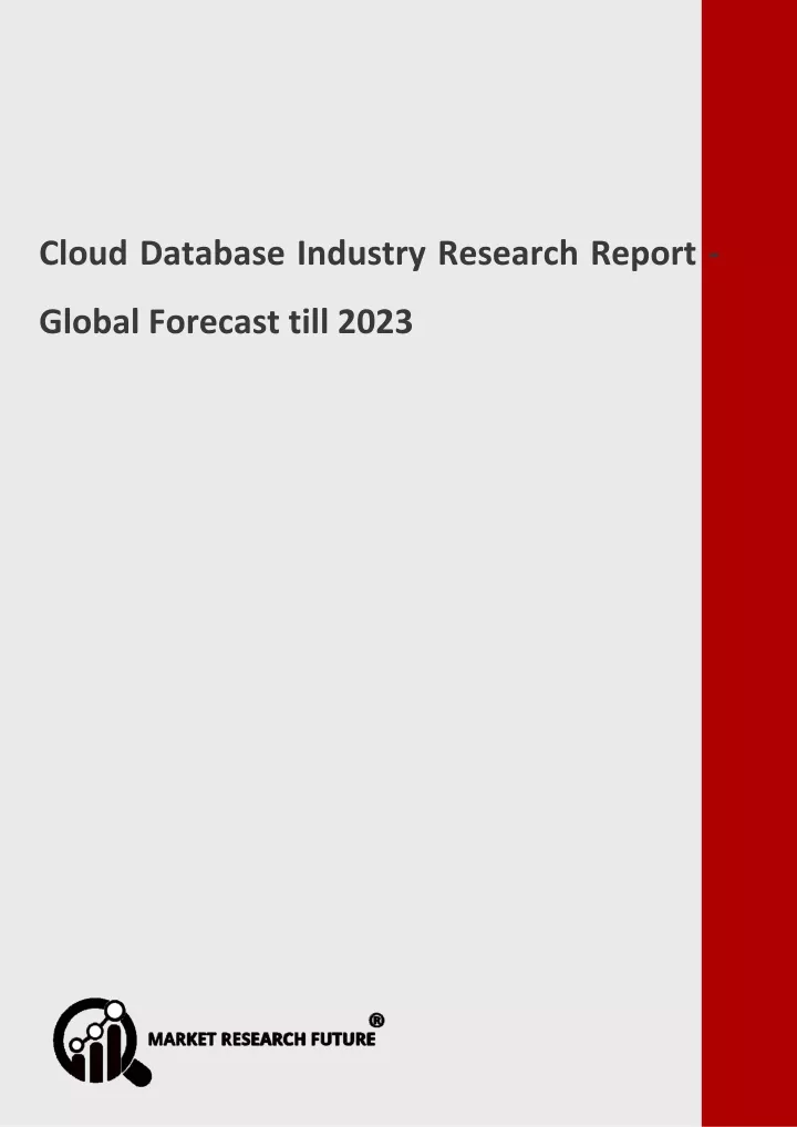 cloud database industry research report global