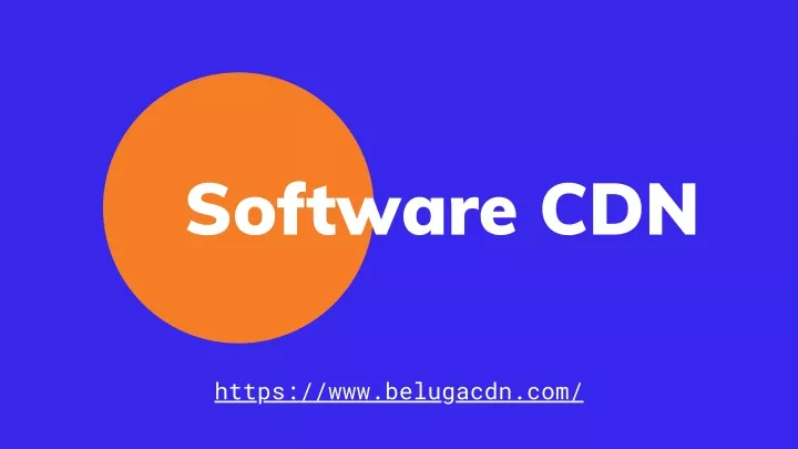 software cdn