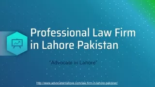 Competent Law Firms in Lahore Pakistan - Take Consultancy By Experts 2020