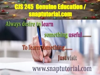 CJS 245  Genuine Education / snaptutorial.com