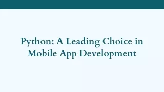 Python: A Leading Choice in Mobile App Development