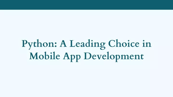 python a leading choice in mobile app development