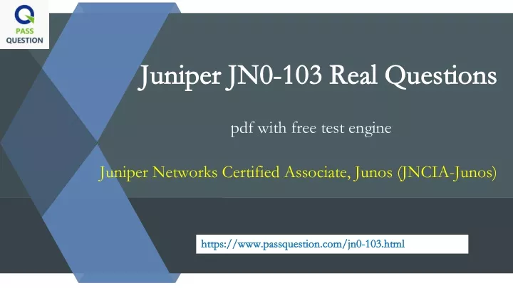 juniper jn0 103 real questions juniper