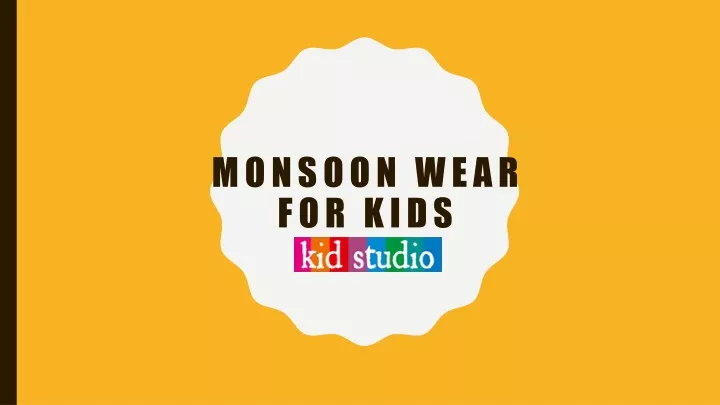 monsoon wear for kids