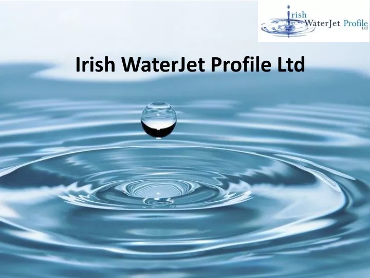 irish waterjet profile ltd
