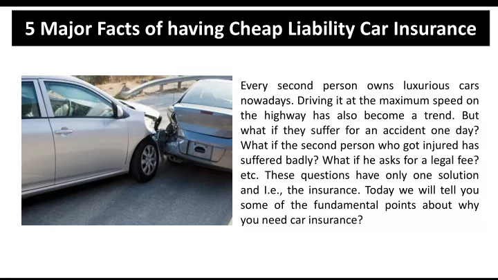 5 major facts of having cheap liability