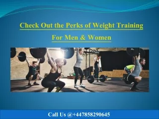 Check Out the Perks of Weight Training For Men & Women