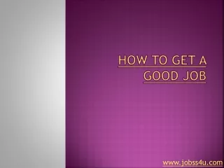 How to Get a Good Job