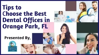 Tips to Choose the Best Dental Offices in Orange Park, FL