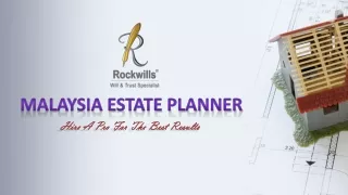 Malaysia estate planner