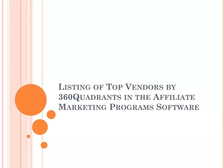 listing of top vendors by 360quadrants in the affiliate marketing programs software