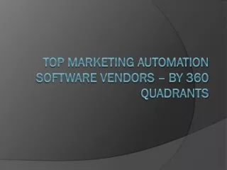 top marketing automation software vendors by 360 quadrants