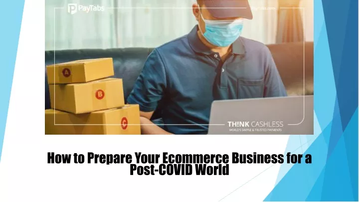 how to prepare your ecommerce business for a post covid world