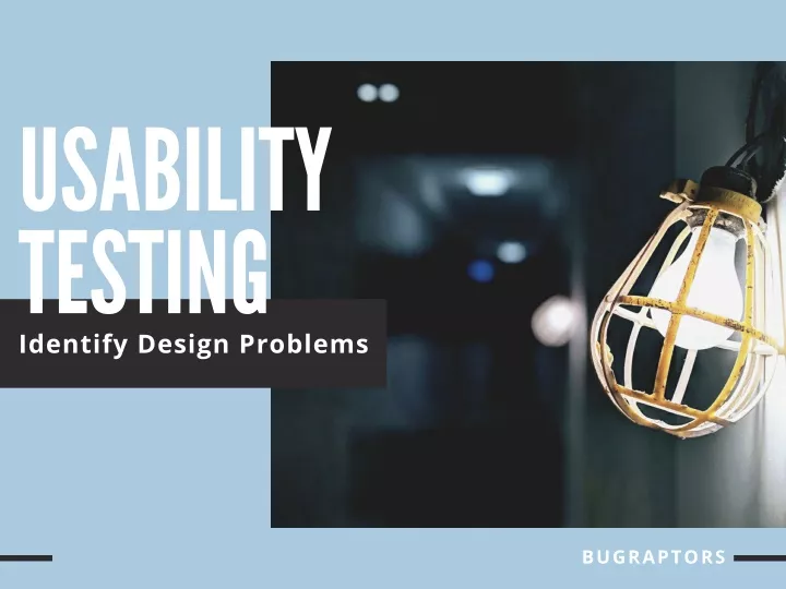 us a bility testing identify design problems