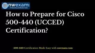 how to prepare for cisco 500 440 ucced