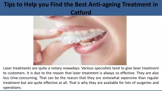 Tips to Help you Find the Best Anti-ageing Treatment in Catford