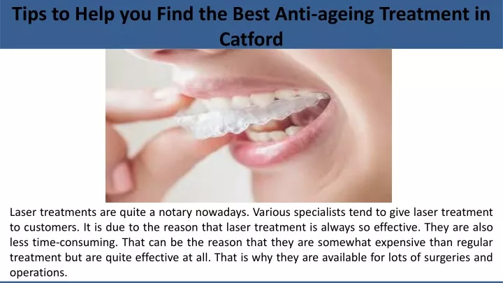 tips to help you find the best anti ageing treatment in catford