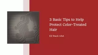 3 Tips to Help Protect Color-Treated Hair - EZ Rack USA
