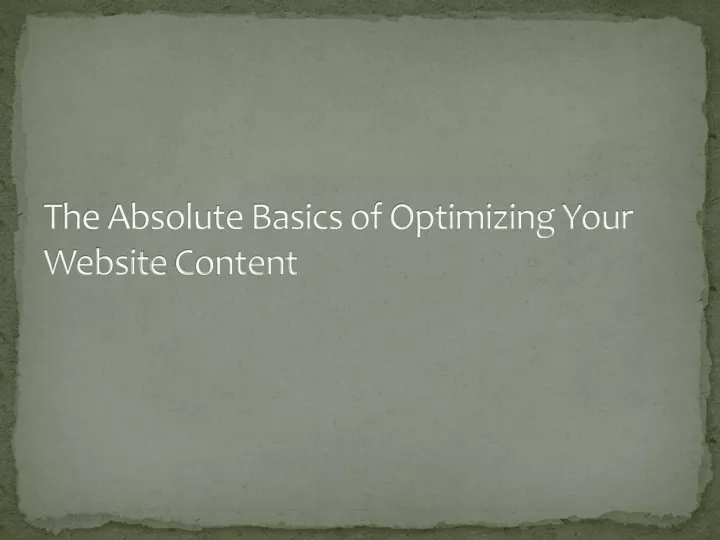 the absolute basics of optimizing your website content