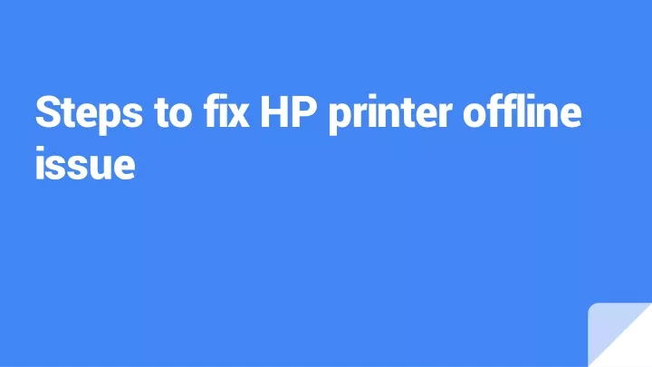 steps to fix hp printer offline issue