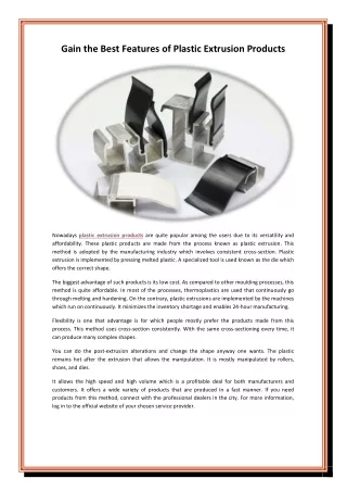 gain the best features of plastic extrusion