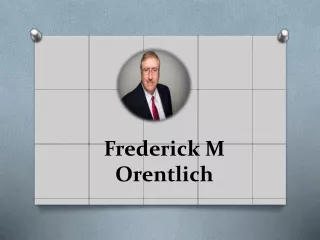 frederick m orentlich