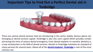 Important Tips to Find Out a Perfect Dental aid in Tonbridge