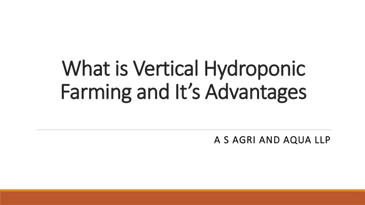 what is vertical hydroponic farming and it s advantages