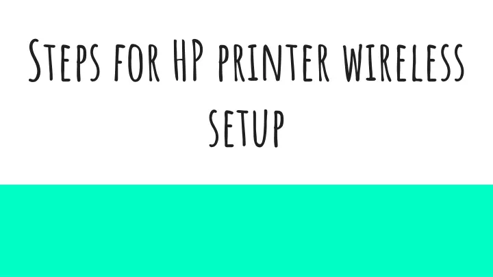 steps for hp printer wireless setup