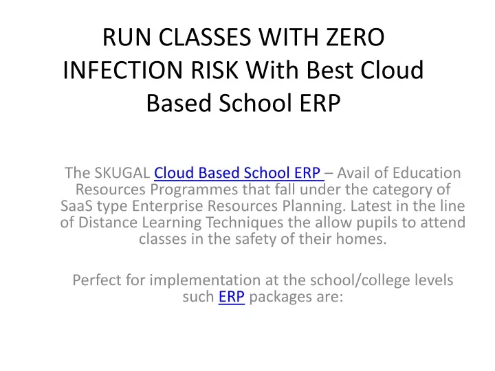 run classes with zero infection risk with best cloud based school erp