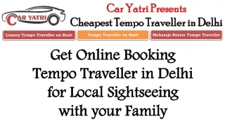 car yatri presents cheapest tempo traveller in delhi