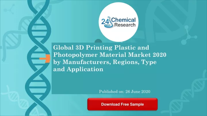 global 3d printing plastic and photopolymer