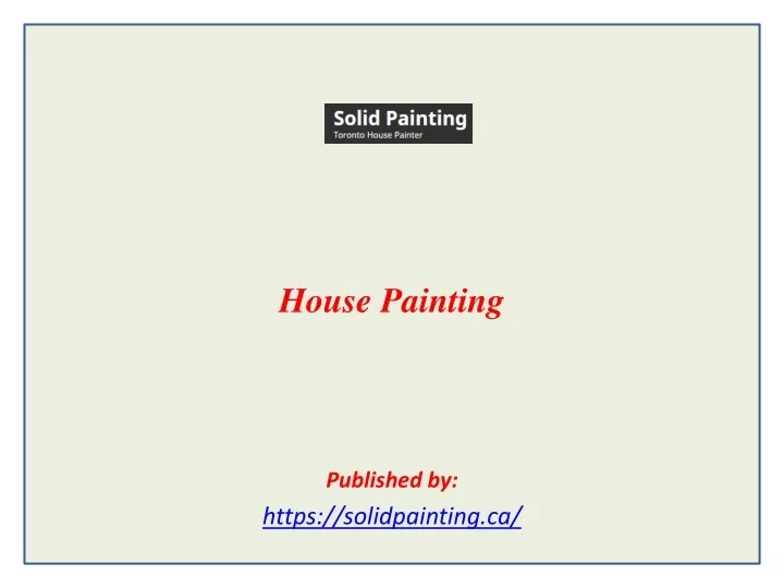 house painting published by https solidpainting ca