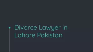 Divorce Lawyer in Lahore To Perform Legal Divorce Procedure