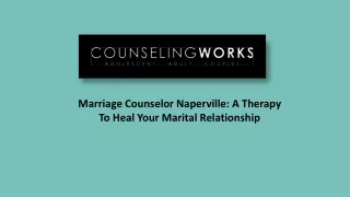 Marriage Counselor Naperville: A therapy to heal your marital relationship