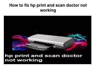 How to fix hp print and scan doctor not working