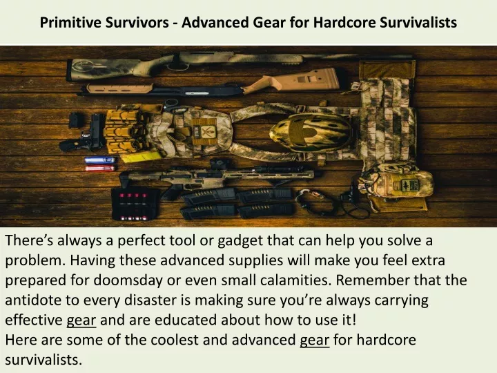 primitive survivors advanced gear for hardcore survivalists