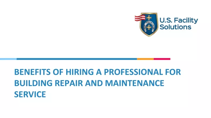 benefits of hiring a professional for building repair and maintenance service