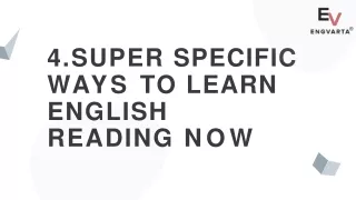 4 super specific ways to learn english reading now