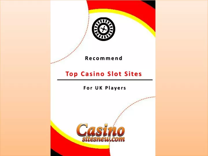 recommend top casino slot sites for uk players