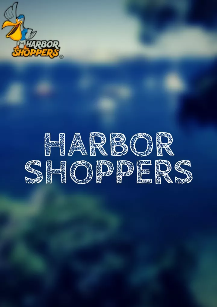 harbor shoppers
