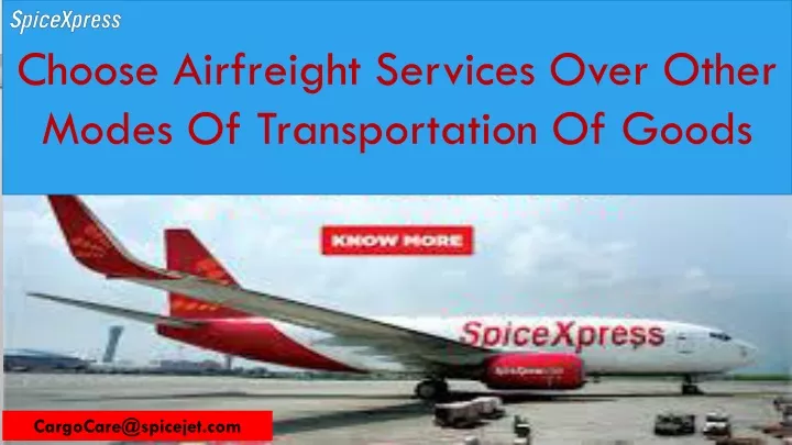 choose airfreight services over other modes